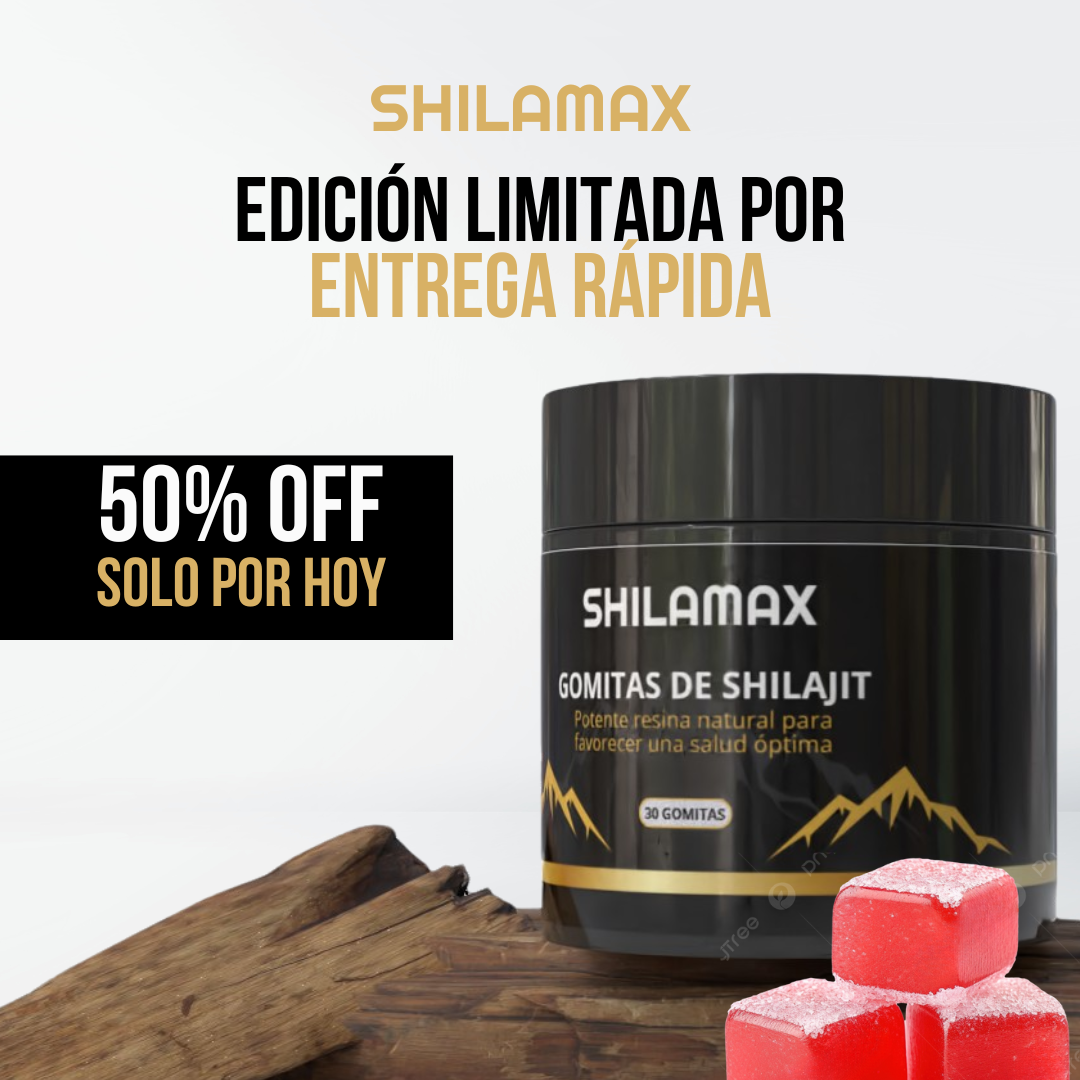 SHILAMAX™ - Energía natural, vitalidad real