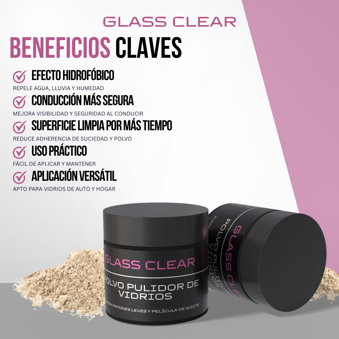 Glass Clear™ - vidrios más claros, conducción más segura