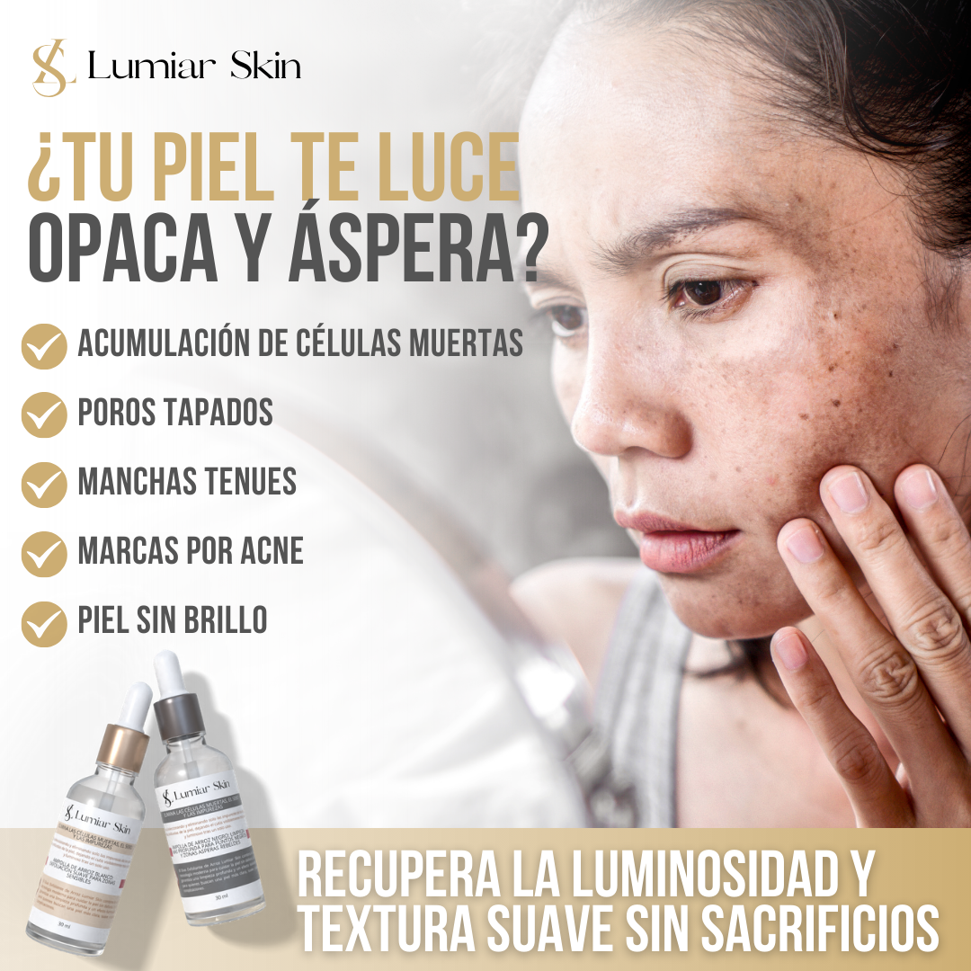 LUMIAR SKIN™ - Piel suave, radiante y renovada al instante